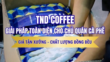 TND Coffee - Giải Pháp Cà Phê Toàn Diện Cho Quán Cà Phê, Tối Ưu Chi Phí & Gia Tăng Lợi Nhuận